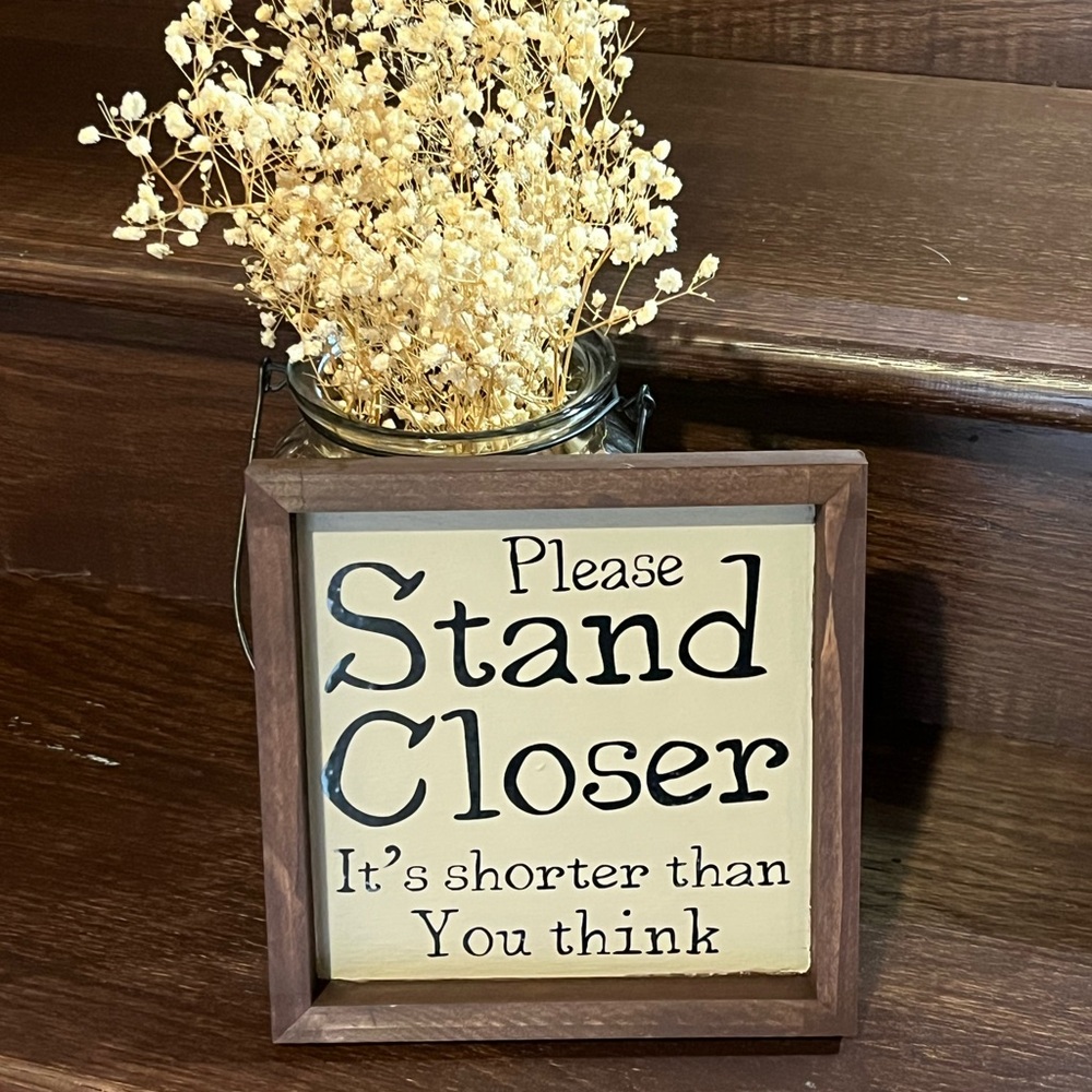 Humorous Wooden Sign with Brown Frame